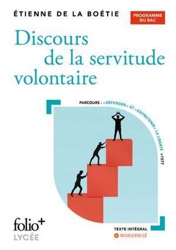Discours De La Servitude Volontaire. Bac 2026