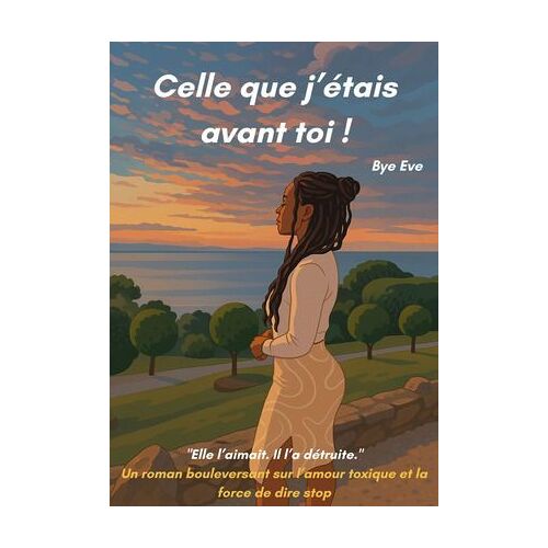 Celle Que J'étais Avant Toi