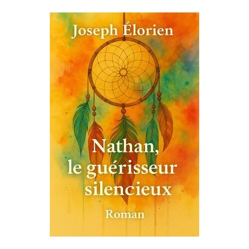 Nathan, Le Guérisseur Silencieux