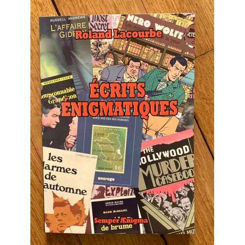 Écrits Énigmatiques Roland Lacourbe 