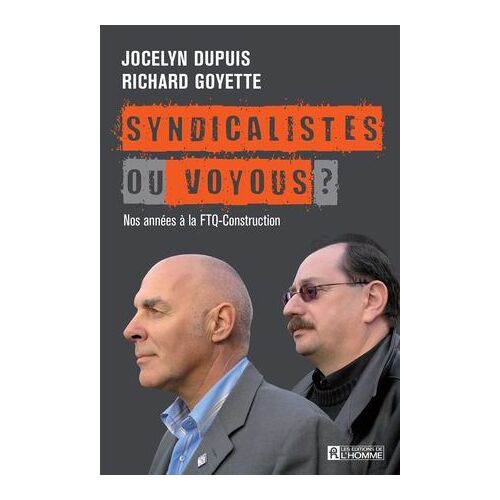 Syndicalistes Ou Voyous?