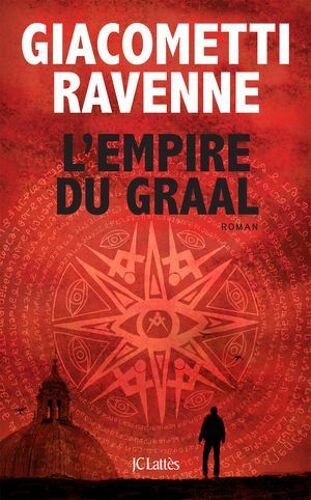 L'empire Du Graal : Antoine Marcas