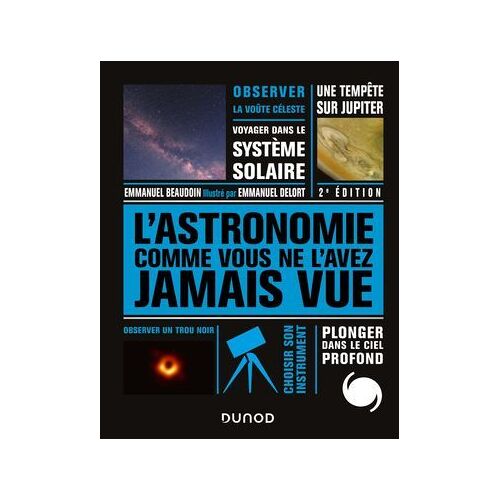L'astronomie Comme Vous Ne L'avez Jamais Vue