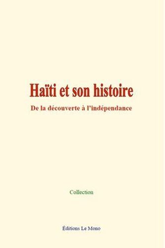 Haïti Et Son Histoire