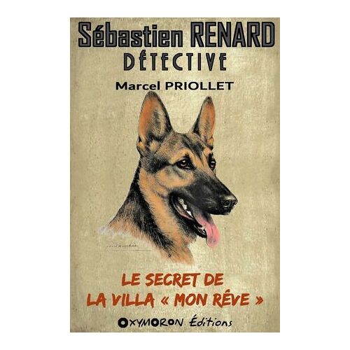 Le Secret De La Villa « Mon Rêve »