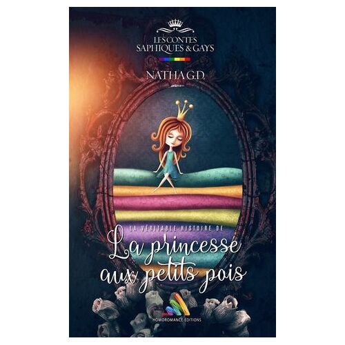 La Véritable Histoire De La Princesse Aux Petits Pois - Livre Lesbien, Roman Lesbien