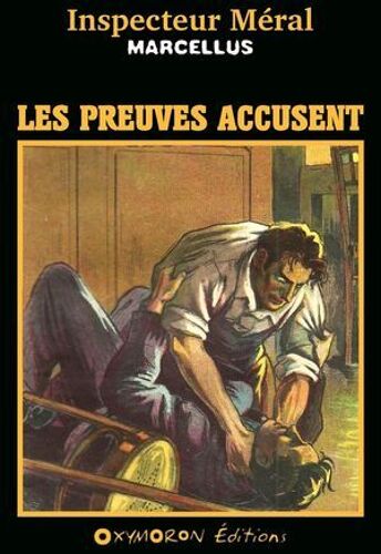 Les Preuves Accusent