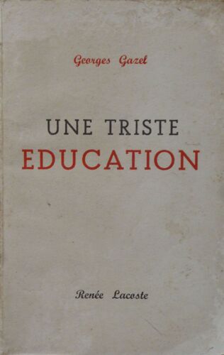 Une Triste Éducation