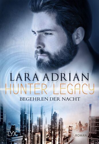 Hunter Legacy - Begehren Der Nacht