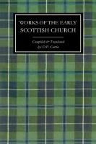 Works Of The Early Scottish Church
