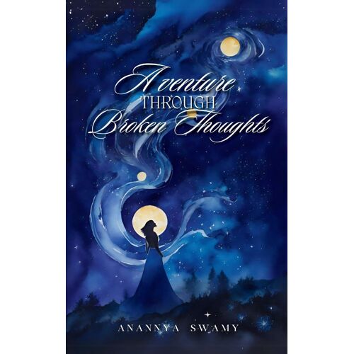 A Venture Through Broken Thoughts