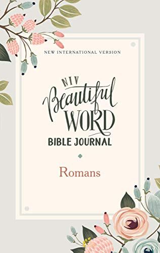 Niv, Beautiful Word Bible Journal, Romans, Paperback, Comfort Print | Softcover