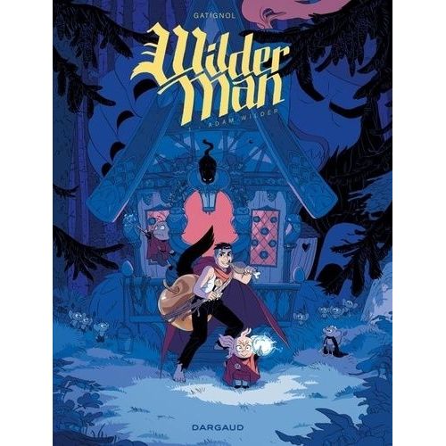 Wilderman - Tome 1 - Adam Wilder