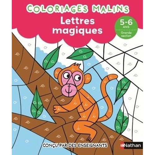 Coloriages Malins - Lettres Magiques - 5-6 Ans - Grande Section