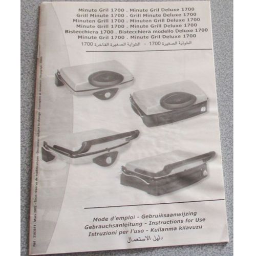 Mode d'emploi des Minute Gril 1700 et Minute Gril deluxe 1700 SEB-15x21cm-23 pages dont 6 en français-édition Mars 2002 + liste centres de service après-vente agréés