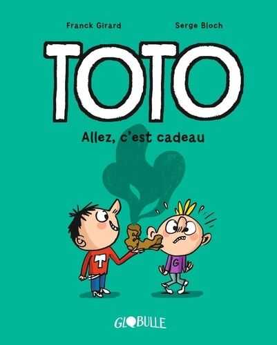 Toto - Tome 2 - Allez, C'est Cadeau !