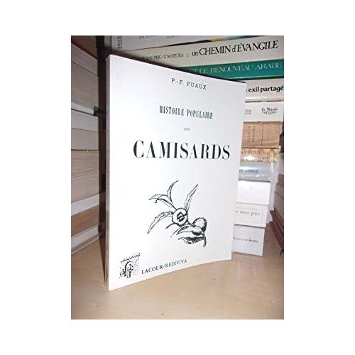 Histoire Populaire Des Camisards
