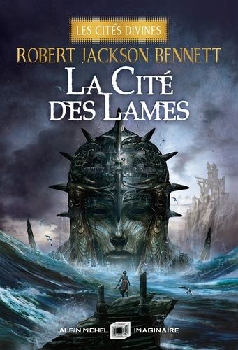 Les Cités Divines - Tome 2 - La Cité Des Lames