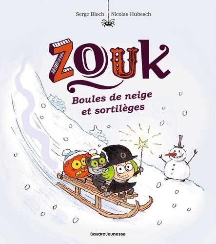 Zouk - Tome 23 - Boules De Neige Et Sortilèges