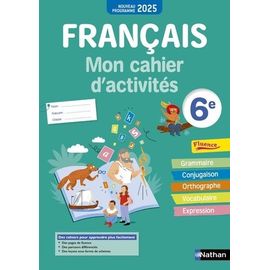 Français 6e - Mon Cahier D'activités
