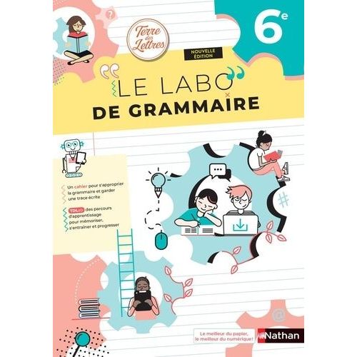 Le Labo De Grammaire 6e Terre Des Lettres