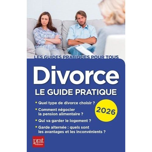 Divorce - Le Guide Pratique