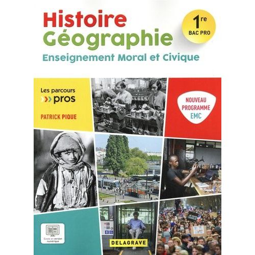 Histoire Géographie Enseignement Moral Et Civique 1re Bac Pro