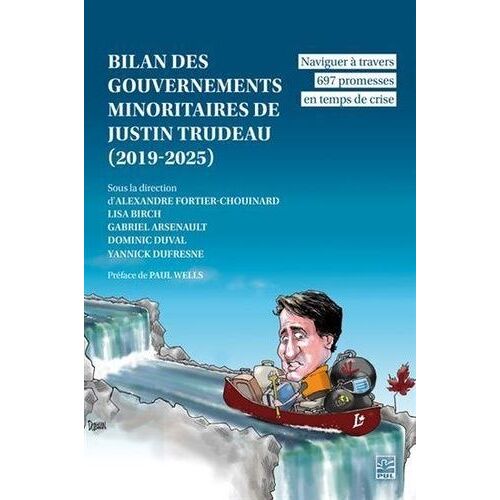 Bilan Des Gouvernements Minoritaires De Justin Trudeau (2019-2025)