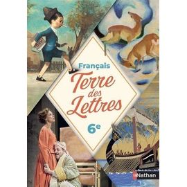 Français 6e Terre Des Lettres