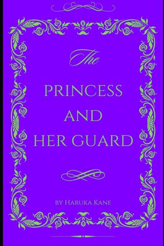 The Princess And Her Guard