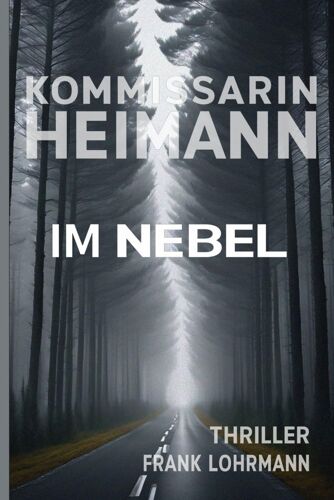 Kommissarin Heimann - Im Nebel