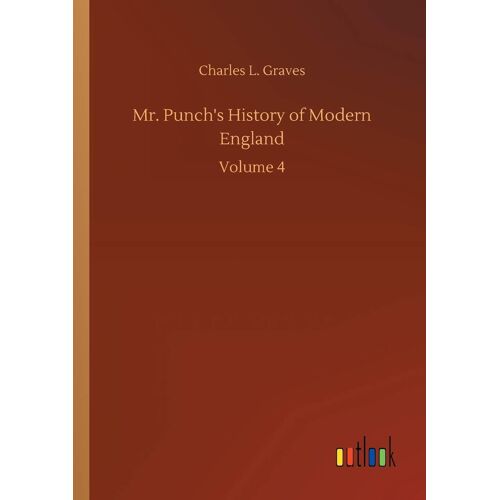 Mr. Punch's History Of Modern England