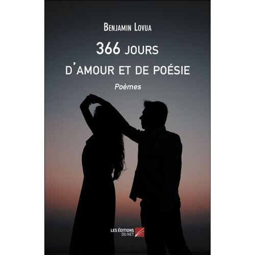 366 Jours D'amour Et De Poésie - Poèmes