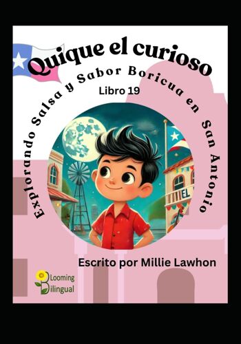 Quique El Curioso: Explorando Salsa Y Sabor Boricua En San Antonio (Curioso Quique - La Familia Torres)