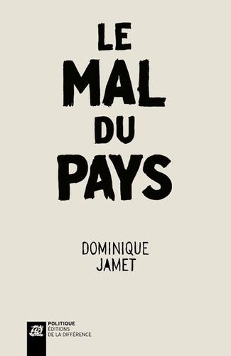 Le Mal Du Pays