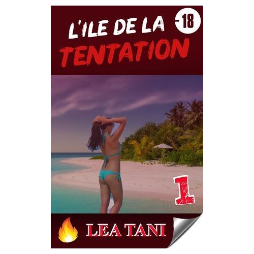 L'ile De La Tentation Tome 1