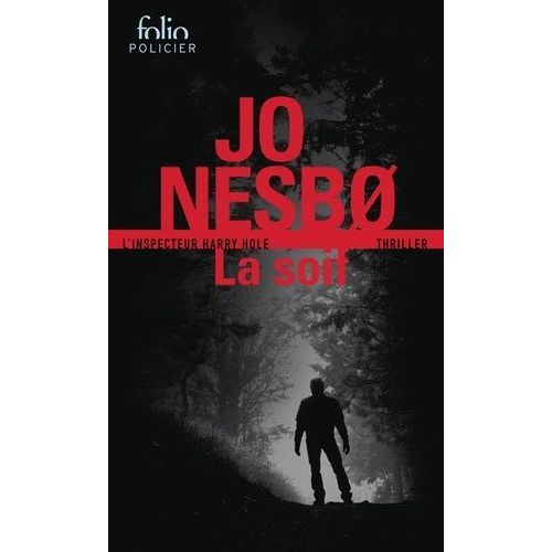 La Soif - Une Enquête De L'inspecteur Harry Hole