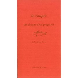 Le Rouget - Dix Façons De Le Préparer