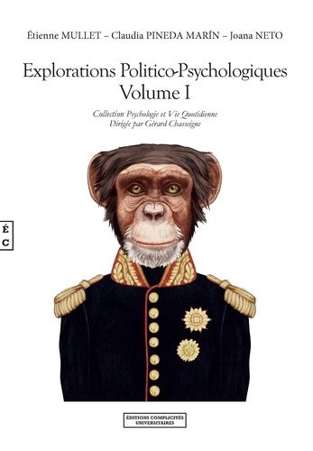 Explorations Politico-Psychologiques - Tome 1