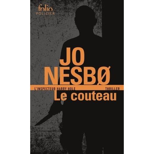 Le Couteau - Une Enquête De L'inspecteur Harry Hole