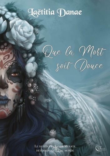 Que La Mort Soit Douce - Tome 2