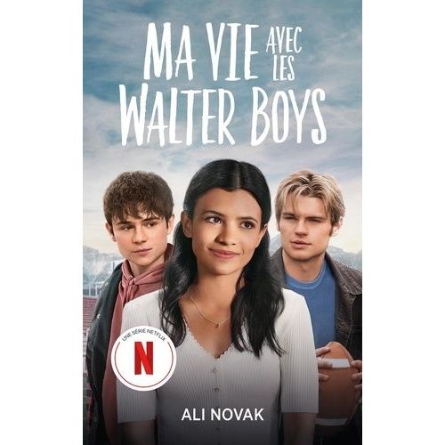 Ma Vie Avec Les Walter Boys
