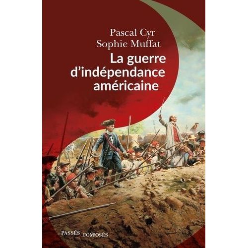 La Guerre D'indépendance Américaine