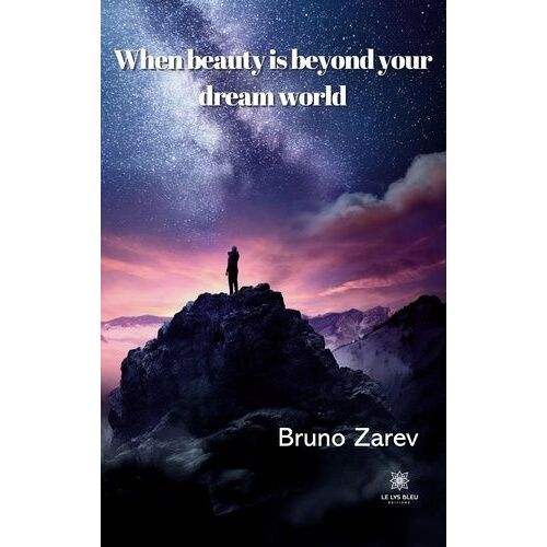 When Beauty Is Beyond Your Dream World