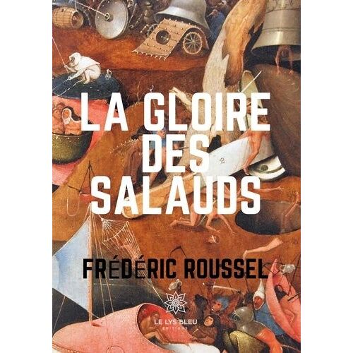 La Gloire Des Salauds