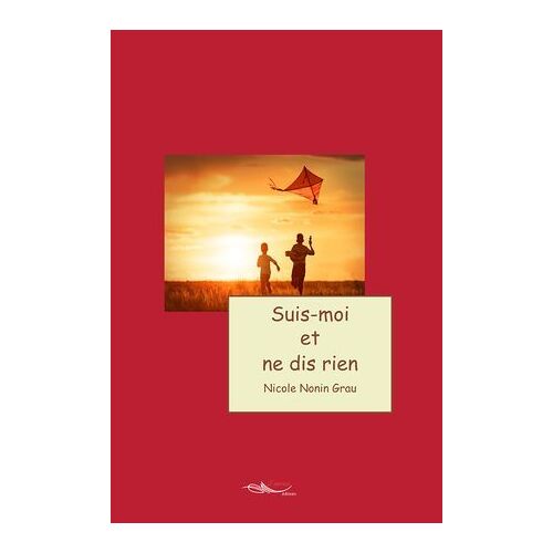 Suis-Moi Et Ne Dis Rien