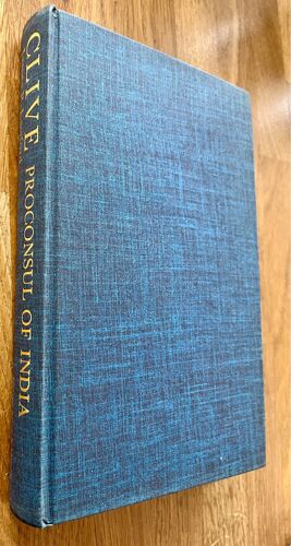 Clive, Proconsul Of India By James P. Lawford,  George Allen & Unwin Ltd, 1976, 9780049230675