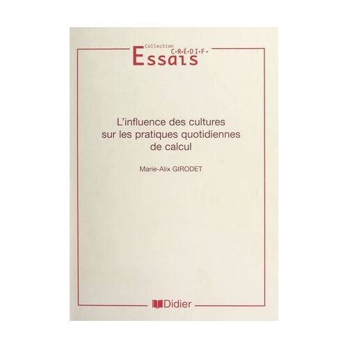L'influence Des Cultures Sur Les Pratiques Quotidiennes De Calcul