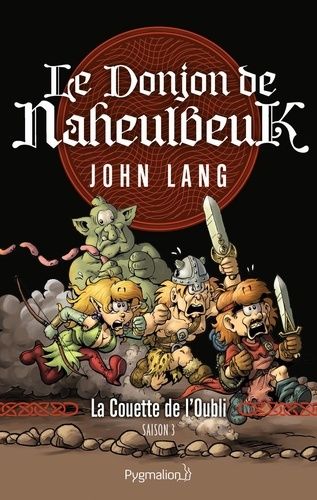 Le Donjon De Naheulbeuk - Saison 3 - Tome 1, La Couette De L'oubli