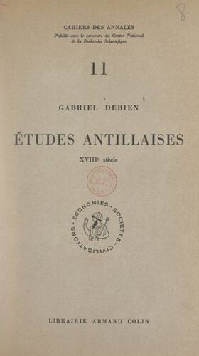 Études Antillaises, Xviiie Siècle